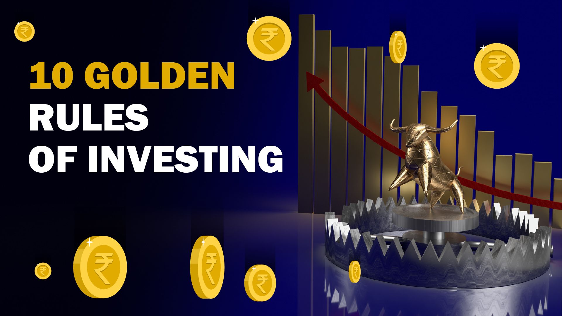 10 Golden Rules Of Investing